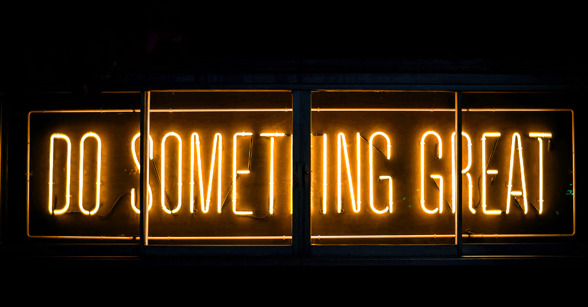 " Do something great" écrite par le neon style